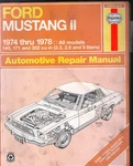 Haynes Ford Mustang Ii 1974-1978 Automotive Repair Manual All Models MN2700. Fixed Price $39.95.