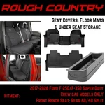 Rough Country Seat Covers Floor Mats & Under Storage For F-250 Super Duty. Fixed Price $529.85.